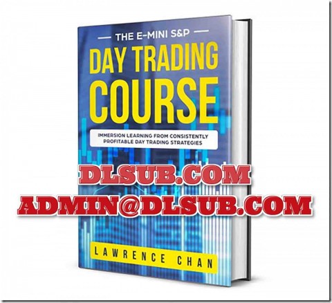 Lawrence Chan – The Emini S&P Day Trading book cover image showing day trading strategies