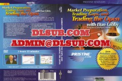 Dan Gibby Market Preparation Trading Gaps and Trading the Open